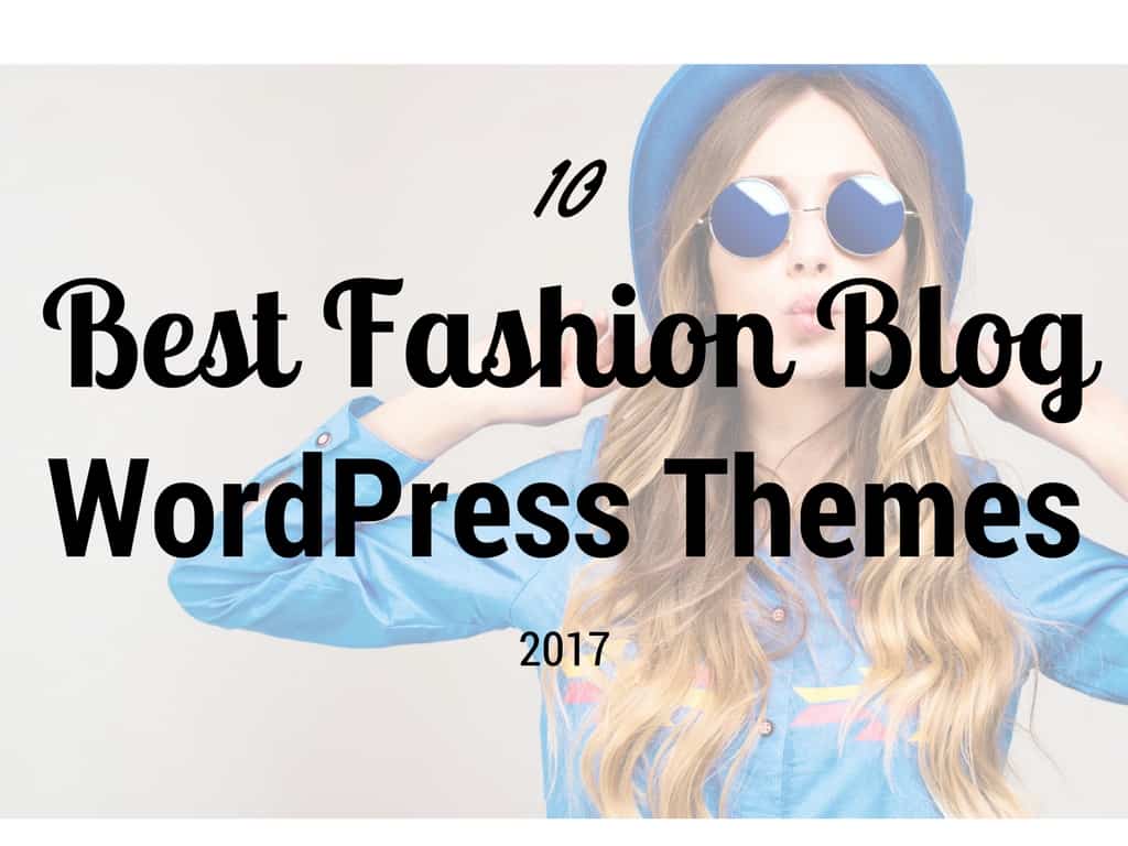 Fashion Blog WordPress Themes