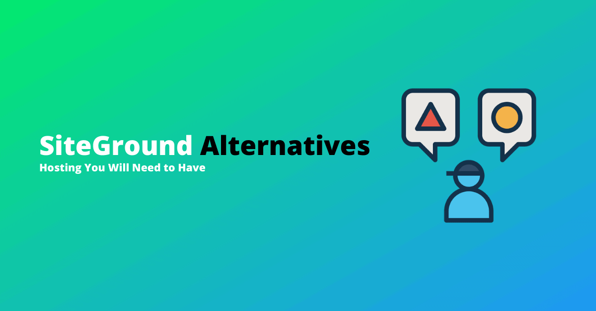 SiteGround Alternatives