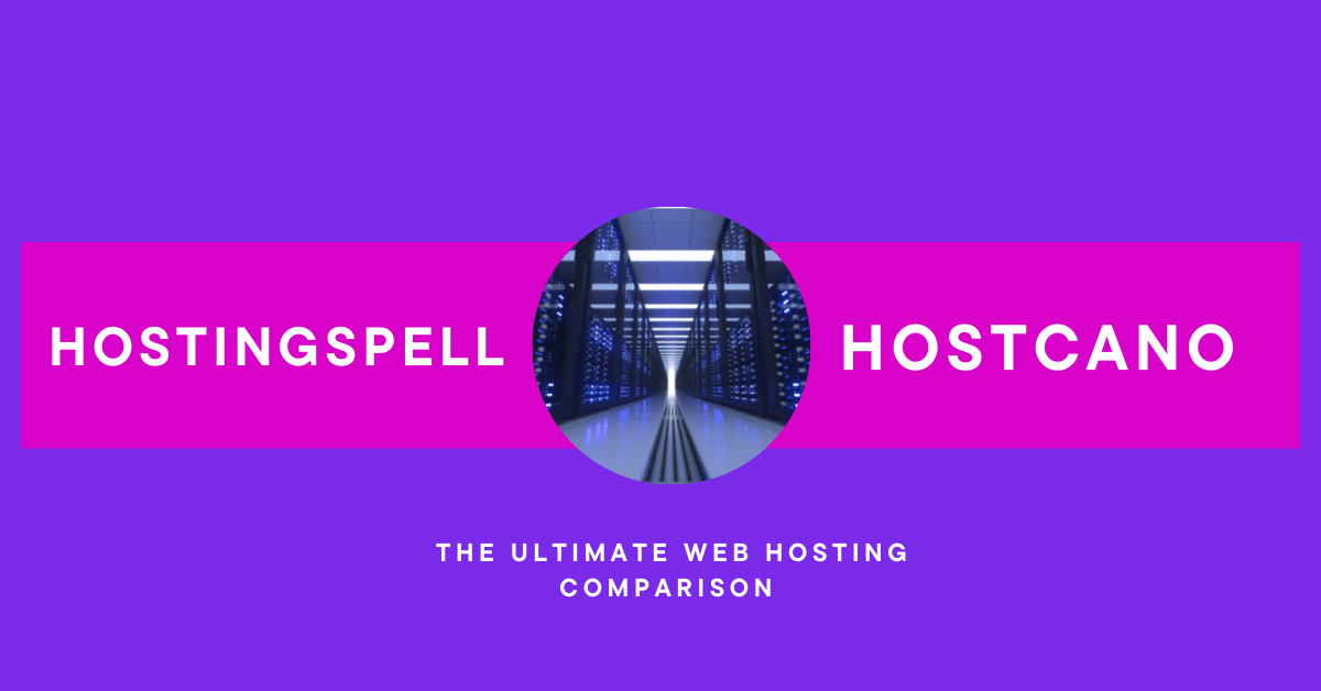 Hostingspell vs Hostcano