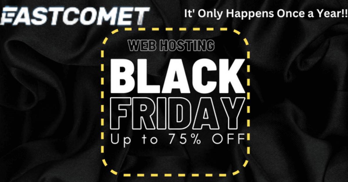 FastComet Black Friday Deals 2022 (1)