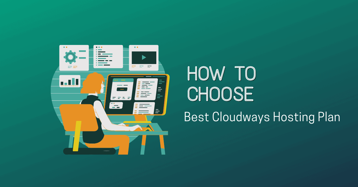 How to Choose the Best Cloudways Hosting Plan (1)